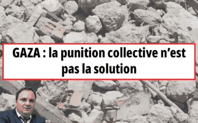 GAZA : la punition collective n’est pas la solution