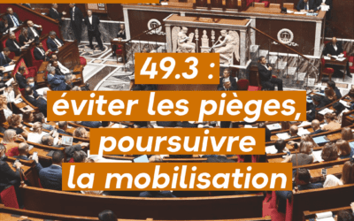 49.3 : éviter les pièges, poursuivre la mobilisation