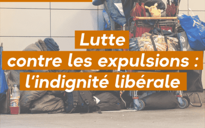 Lutte contre les expulsions : l’indignité libérale