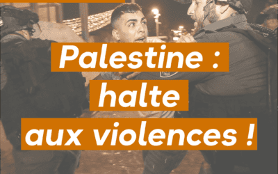 Palestine :  halte aux violences !