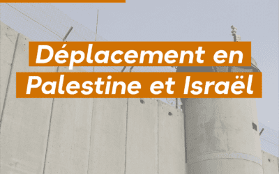 Retours sur mon voyage en Palestine et Israël