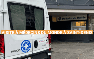 Visite à Médecins du monde à Saint-Denis 