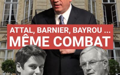 Attal, Barnier, Bayrou … même combat